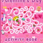 Best Valentine's Day Gift for kids: Valentine's Day Activity Book